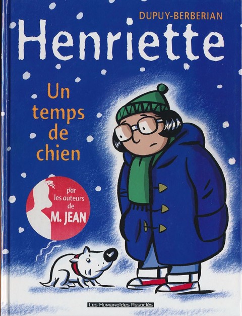Henriette Tome 2 Un temps de chien