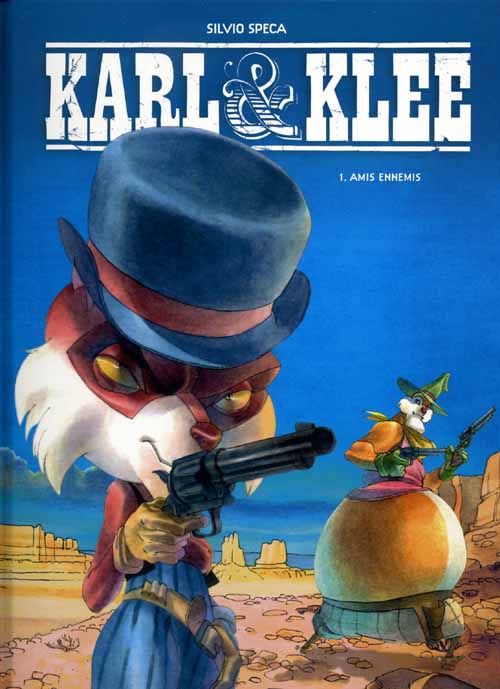Karl & Klee Tome 1 Amis ennemis