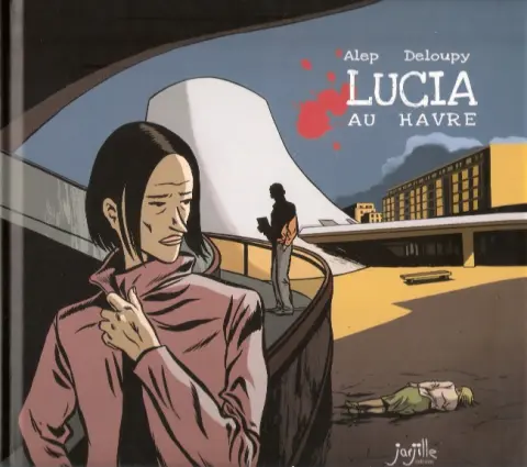 L'Introuvable Tome 4 Lucia au Havre