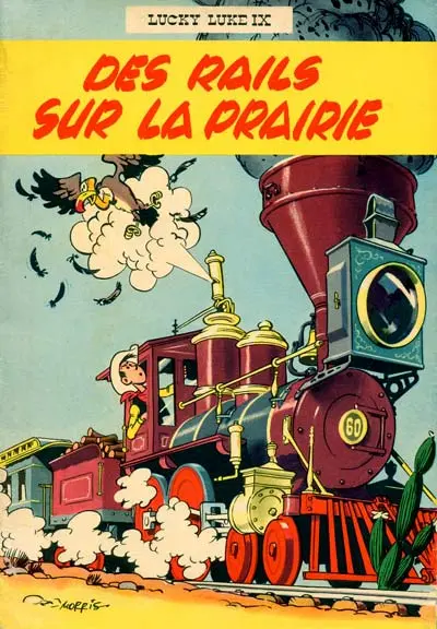Lucky Luke Tome 9 Des rails sur la prairie