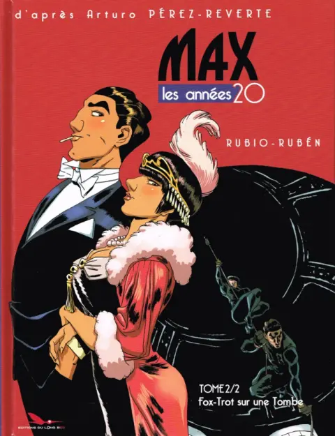 Max - Les Années 20 Tome 2 Fox-Trot sur une tombe