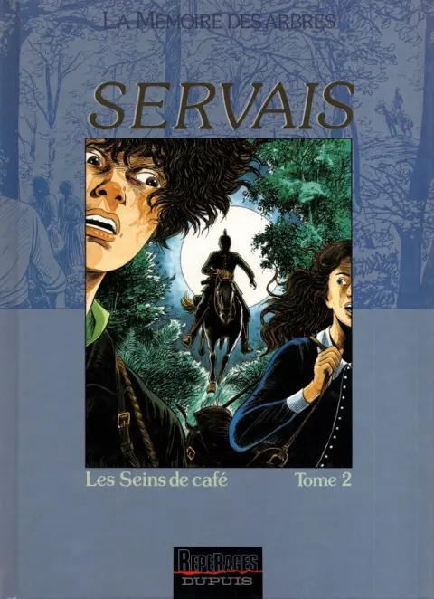 La Mémoire des arbres Tome 4 Les seins de café - Tome 2