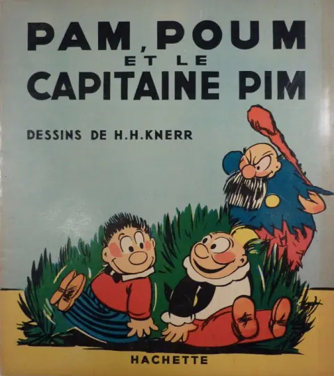 Pim Pam Poum Tome 2 Pam, Poum et le capitaine Pim