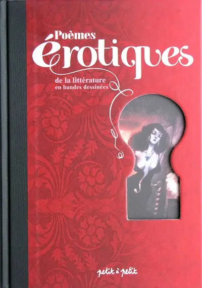 Poèmes érotiques Poèmes érotiques de la littérature en bandes dessinées