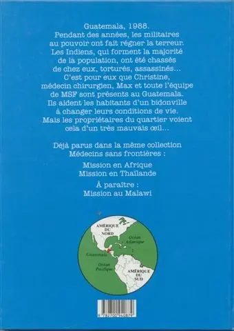 Verso de l'album Médecins sans frontières Tome 3 Mission au Guatemala