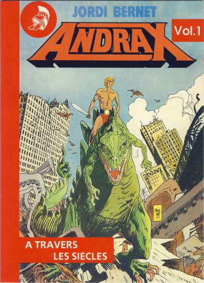 Andrax Tome 1 A travers les siècles