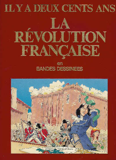 Couverture de l'album La Révolution française En Bandes Dessinées