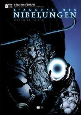 L'Anneau des Nibelungen Tome 1 Wotan le Faible