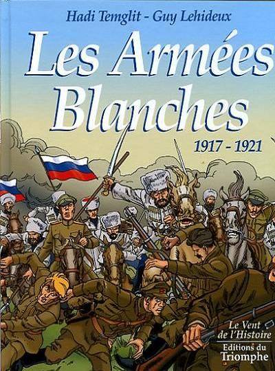 Couverture de l'album Les Armées blanches 1917 - 1921