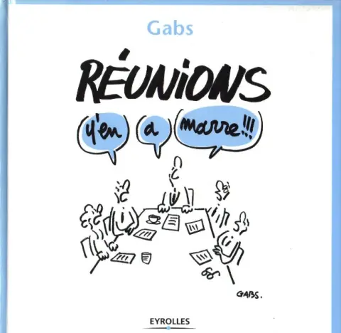 je me marre ... Réunions y'en a marre !!!