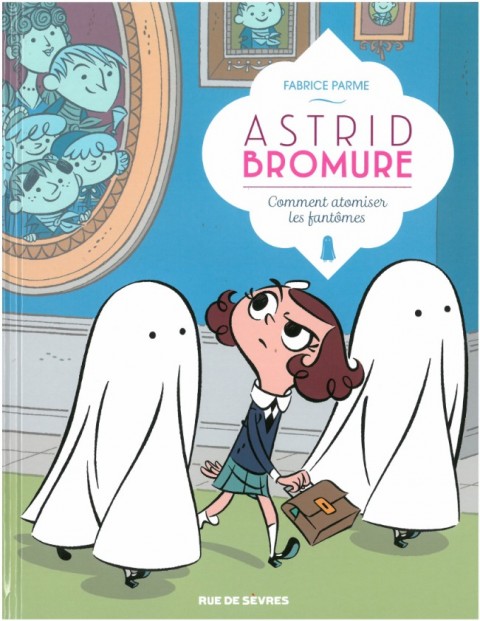 Couverture de l'album Astrid Bromure Tome 2 Comment atomiser les fantômes