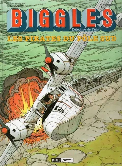 Biggles Tome 2 Les Pirates du Pôle Sud