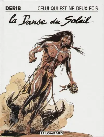 Couverture de l'album Celui qui est né deux fois / Red road Tome 2 La danse du soleil