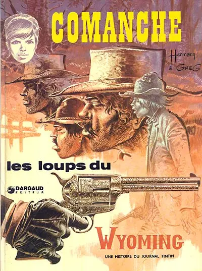 Couverture de l'album Comanche Tome 3 Les loups du Wyoming