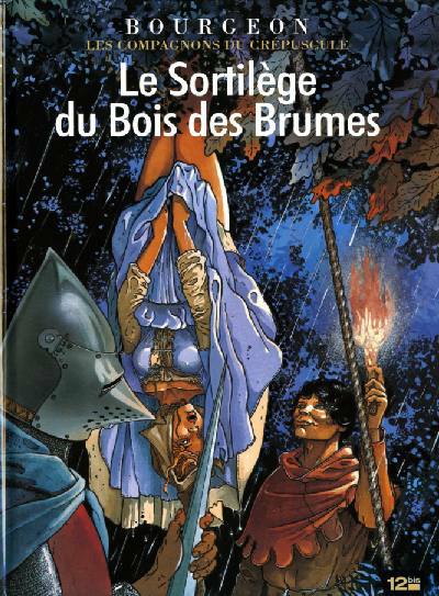 Couverture de l'album Les Compagnons du crépuscule Tome 1 Le Sortilège du Bois des Brumes