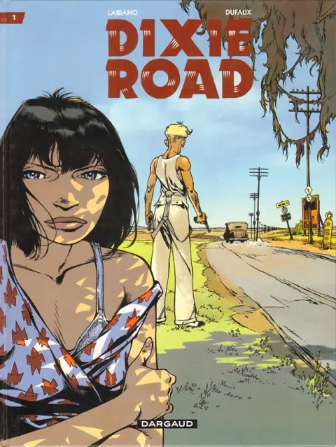 Couverture de l'album Dixie Road Tome 1