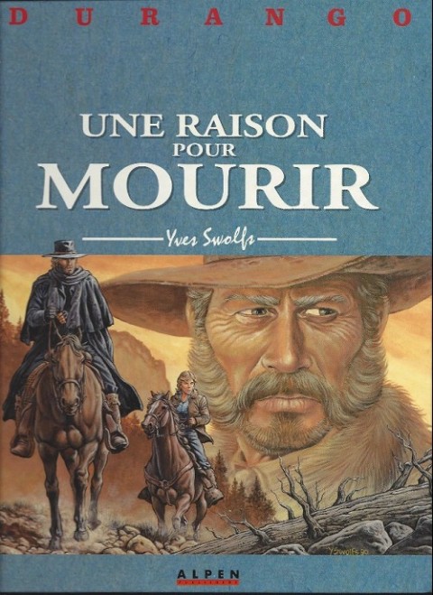 Couverture de l'album Durango Tome 8 Une raison pour mourir