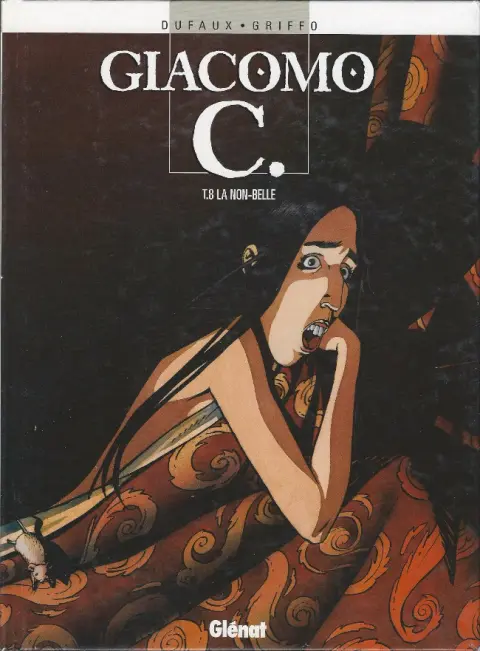 Couverture de l'album Giacomo C. Tome 8 La non-belle