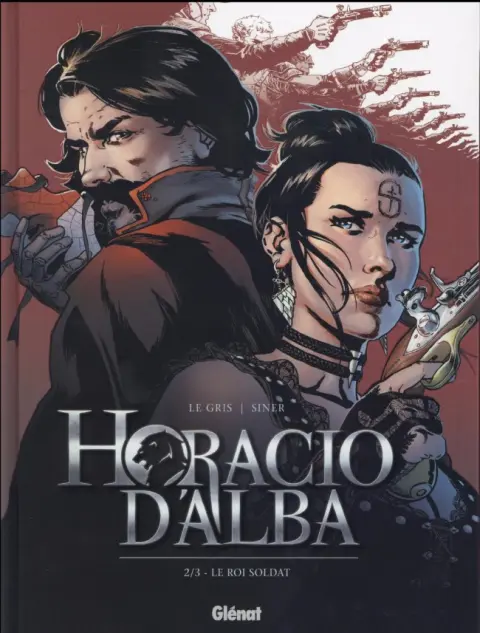 Couverture de l'album Horacio d'Alba Tome 2 Le roi soldat