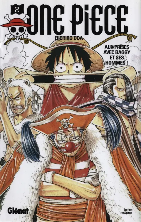 One Piece Tome 2 Aux prises avec Baggy et ses hommes !