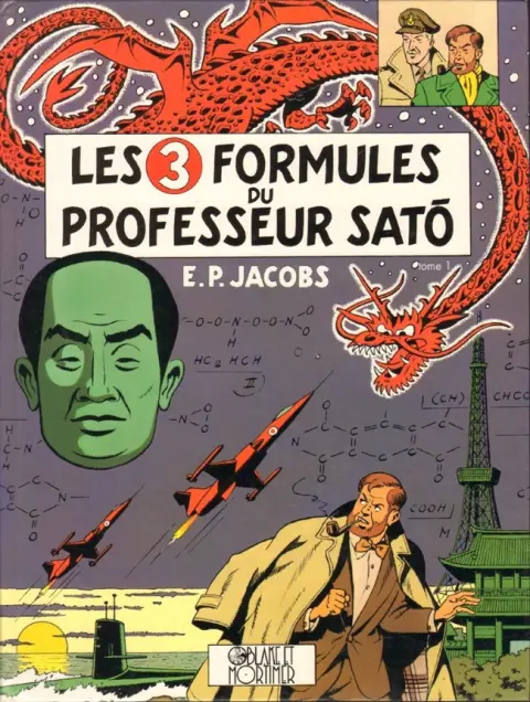 Blake et Mortimer Tome 11 Les 3 Formules du Professeur Satô - Tome 1