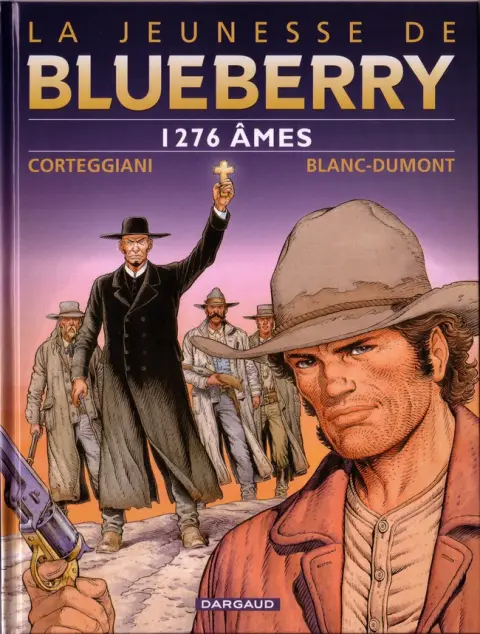 La Jeunesse de Blueberry Tome 18 1276 âmes