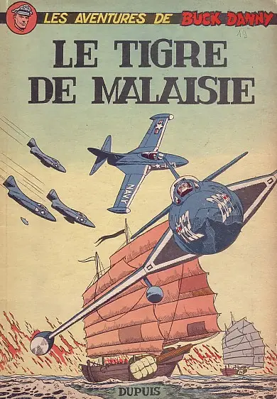 Buck Danny Tome 19 Le tigre de Malaisie