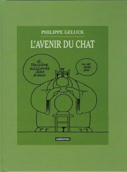 Le Chat L'Avenir du Chat / Le Chat est content