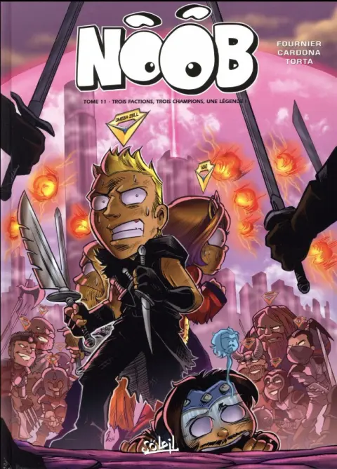 NOOB Tome 11 Trois factions, trois champions, une légende !
