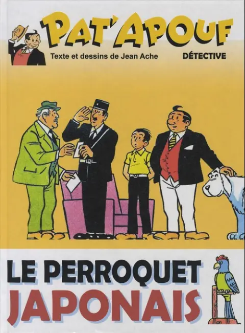 Pat'Apouf Détective Tome 16 Le perroquet japonais