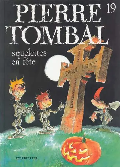 Pierre Tombal Tome 19 Squelettes en fête