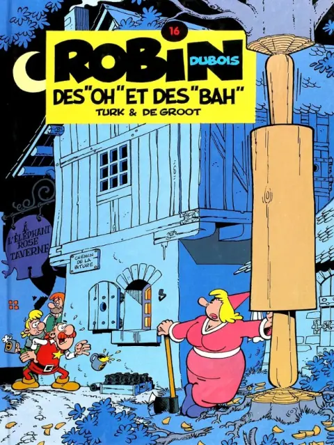 Robin Dubois Tome 16 Des Oh et des Bah
