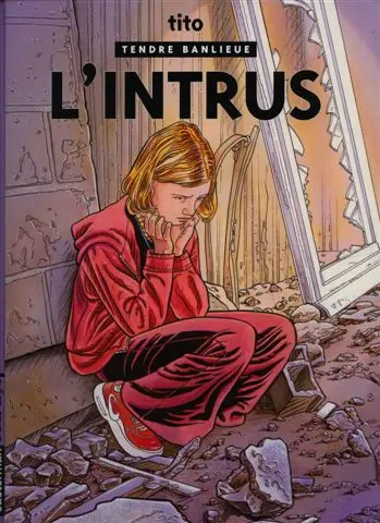 Tendre banlieue Tome 17 L'intrus