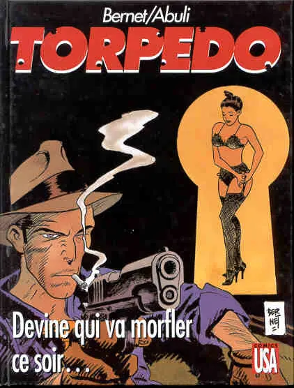 Torpedo Tome 12 Devine qui va morfler ce soir...