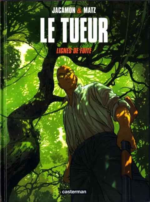 Le Tueur Tome 13 Lignes de fuite