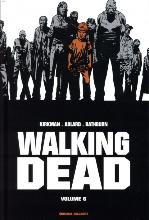 Couverture de l'album Walking Dead Volume 6