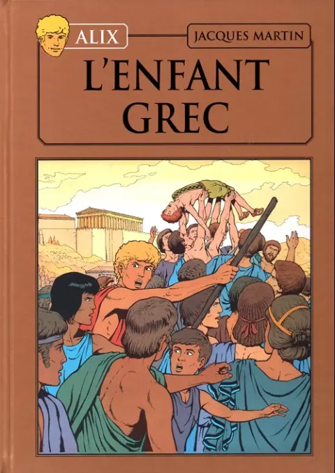 Alix La collection Tome 15 L'enfant grec