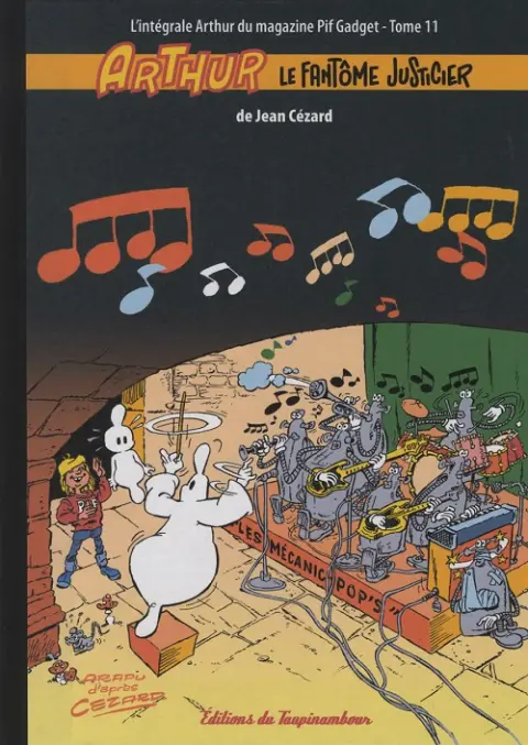 Arthur le fantôme justicier L'intégrale Arthur du magazine Pif Gadget Tome 11