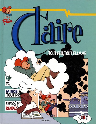 Couverture de l'album Claire Tome 13 Tout feu, tout flamme