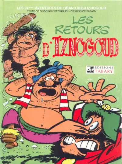 Iznogoud Tome 24 Les retours d'Iznogoud