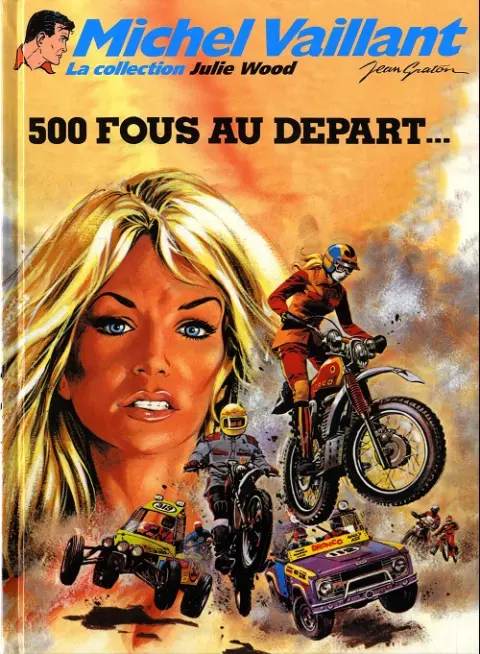 Michel Vaillant La Collection Tome 82 500 fous au départ...