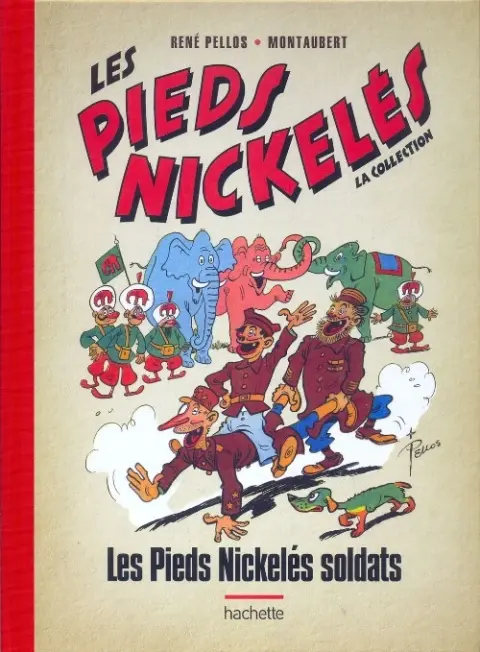 Les Pieds Nickelés - La collection Tome 32 Les Pieds Nickelés soldats