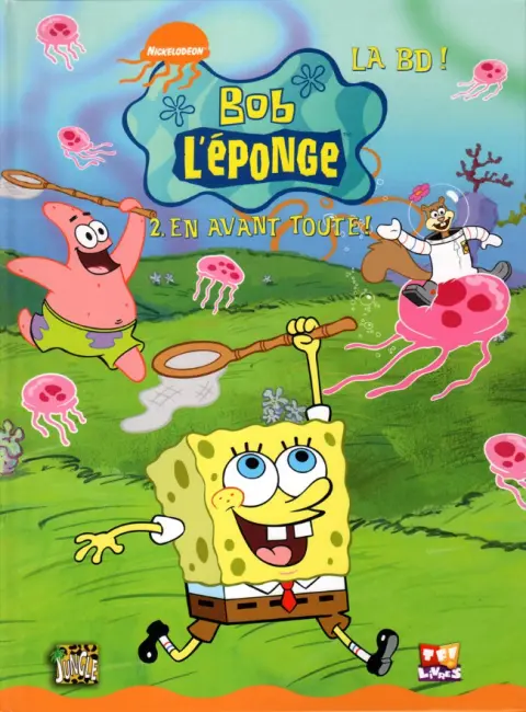 Bob l'éponge - La BD Jungle ! Tome 2 En avant toute !