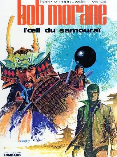 Bob Morane Tome 17 L'œil du samouraï