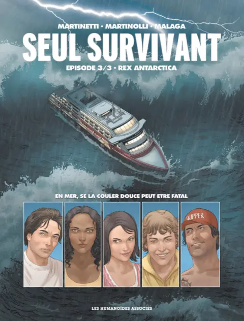 Seul survivant Tome 3 Rex Antartica