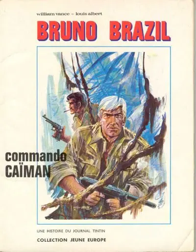 Bruno Brazil Tome 2 Commando Caïman