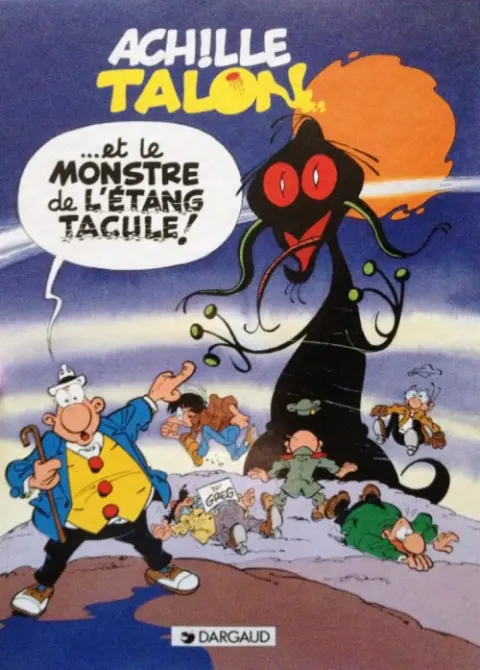 Couverture de l'album Achille Talon Tome 40 Achille Talon et le monstre de l'Étang Tacule !