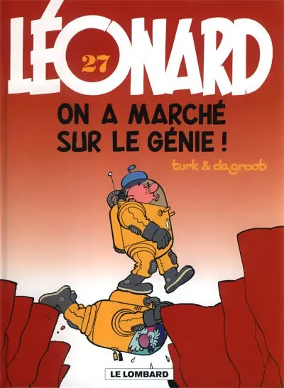 Couverture de l'album Léonard Tome 27 On a marché sur le génie !
