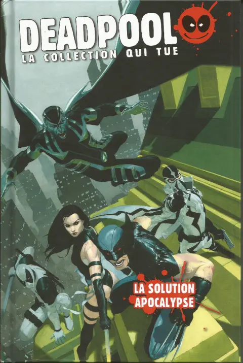 Deadpool - La collection qui tue Tome 19 La solution Apocalypse