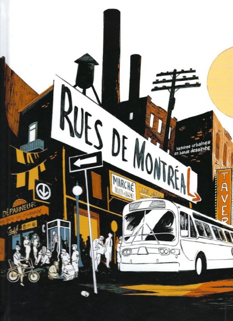 Couverture de l'album Rues de Montréal Histoires urbaines en bandes dessinées